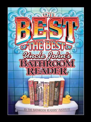 cover image of The Best of the Best of Uncle John's Bathroom Reader